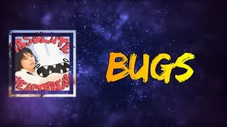 Thumbnail: khai dreams - Bugs (Lyrics)