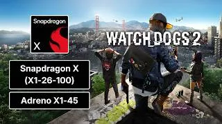 Thumbnail: Watch Dogs 2 on Snapdragon X (X1-26-100) - ASUS Vivobook 14 (A1407QA) Gaming Test