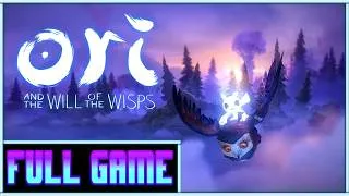 Thumbnail: Ori and the Will of the Wisps *Full game* Gameplay playthrough (no commentary)
