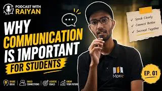 Thumbnail: Why Communication Is Important for Students | Podcast With Raiyan Ep. 01