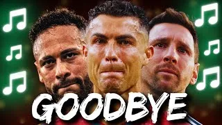Thumbnail: 🎵 Ronaldo Messi Neymar - GOODBYE | World Cup 2026 Song 🎵