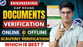 Thumbnail: Engineering Registration Document Verification | Online V/S Offline | E-Scrutiny & Physical Scrutiny