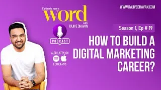 Thumbnail: How to build a digital marketing career? | Podcast | Word with Rajive Dhavan