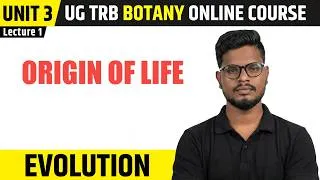 Thumbnail: Origin of Life | Evolution (1) | UG TRB Botany Course