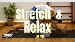 Thumbnail: Full Body Stretch & Relax Flow | Feel Better in 30 Min| All Levels 