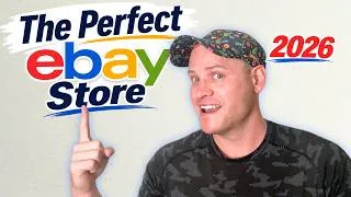 Thumbnail: How to Build the PERFECT eBay Store in 2026