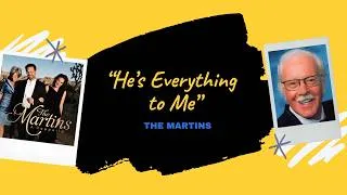 Thumbnail: "He's Everything to Me” - The Martins