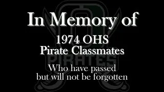 Thumbnail: OHS Class of 74 - 50th Reunion Memorial