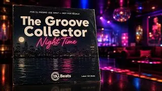 Thumbnail: The Groove Collector - Night Time (Classic 1999 House Music)