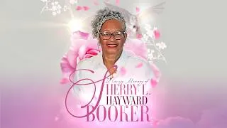 Thumbnail: Homegoing Celebration Service for Sherry Booker