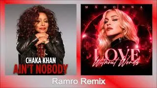 Thumbnail: Madonna - Love without words / Chaka Khan - Ain't nobody (Ramro Remix)