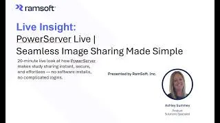 Thumbnail: Live Insight: PowerServer Live | Seamless Image Sharing Made Simple