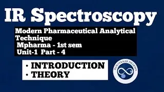 Thumbnail: IR Spectroscopy|| Introduction|| Theory||Unit-1 Part-4 ||Modern Pharmaceutical Analytical Technique