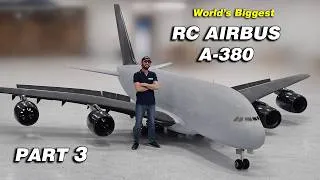 Thumbnail: Building the world's biggest RC AIRBUS A380-800, Part 3
