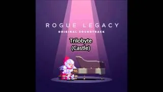 Thumbnail: Top VGM #454 - Rogue Legacy - Trilobyte (Castle)