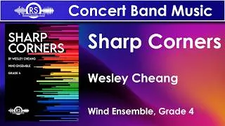 Thumbnail: Sharp Corners - Wesley Cheang (Concert Band, Grade 4, Randall Standridge Music)