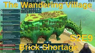 Thumbnail: The Wandering Village: Brick Bottleneck [Season 2 Episode 9]