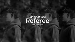 Thumbnail: RandzioMusic - Referee (Free Download)