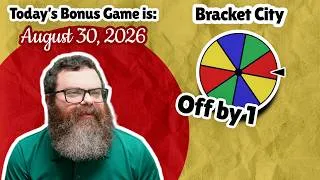 Thumbnail: Off by 1 | Bracket City (August 30, 2026)