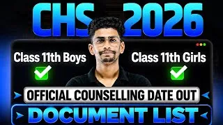 Thumbnail: CHS 2026 Official Counselling Date Dates out for class 11th Boys & Girls | Detailed video 