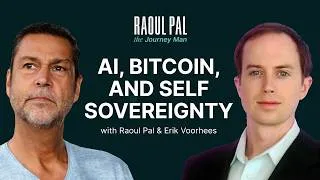Thumbnail: AI, Bitcoin & Self-Sovereignty | Raoul Pal The Journey Man with Erik Voorhees