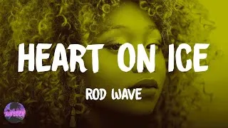Thumbnail: Rod Wave - Heart On Ice (lyrics)