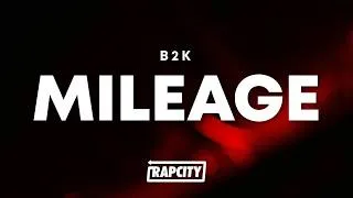 Thumbnail: B2K - Mileage (Lyrics)