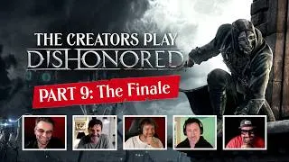Thumbnail: The Dishonored Devs' Final Thoughts on Their Baby | The Creators Play Dishonored | Part 9
