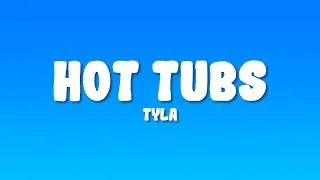 Thumbnail: Tyla - Hot Tubs (Lyrics)