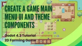 Thumbnail: Create and Style a Game Main Menu using UI and Theme Components - Godot Tutorial - Pt 24