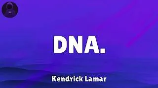 Thumbnail: Kendrick Lamar - DNA. (Lyrics)