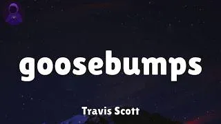 Thumbnail: Travis Scott - goosebumps (Lyrics)