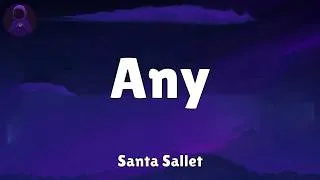 Thumbnail: Santa Sallet - Any (Lyrics)