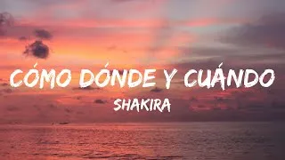 Thumbnail: Shakira - Cómo Dónde y Cuándo (Letra/Lyrics)