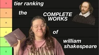 Thumbnail: tier ranking the complete works of shakespeare‼️|| first tier ranking video ever!