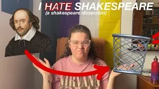 Thumbnail: THIS IS WHY SHAKESPEARE IS GARBAGGE🗑️🫣|| a shakespeare dissection