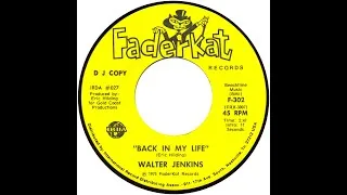 Thumbnail: Walter Jenkins  -  Back In My Life.  -   Raresoulie
