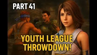 Thumbnail: Youth League Throwdown! 💥 | FFX-2 Part 41