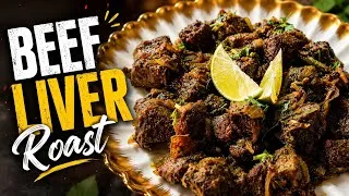 Thumbnail: Beef Liver Roast | Kerala Style Beef Liver Fry | ബീഫ് ലിവർ റോസ്റ്റ് 🔥
