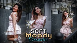 Thumbnail: Soft moody cinematic colours grading tutorial | Lightroom photo edit like a pro 