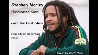 Thumbnail: Unreleased Stephen Marley Song - Cast the first stone - Cover by Rasta Vibe