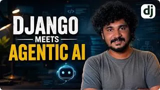 Thumbnail: Here's Exactly What We Build in My Django with Agentic AI Course