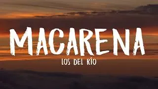 Thumbnail: Los Del Rio - Macarena (Lyrics)