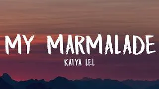 Thumbnail: My Marmalade Мой мармеладный - Katya Lel (Lyrics)