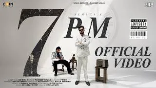 Thumbnail: 7 PM l One Take (Official Video) l Sembhy K | Pardeep Malak | Raula Records l New Punjabi Song 2026