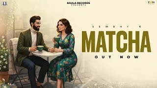 Thumbnail: Matcha l Sembhy K l Gunabi Maan | Pardeep Malak | Raula Records l New Punjabi Song 2026