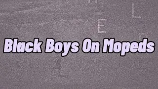 Thumbnail: Fontaines DC - Black Boys On Mopeds (Lyrics) (Sinéad O’Connor Cover)