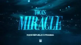Thumbnail: Rave Republic x Fragma - Toca's Miracle (Lyric Video)