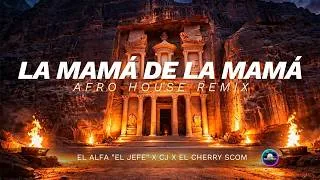 Thumbnail: El Alfa "El Jefe" x CJ x El Cherry Scom - La Mamá de la Mamá | Afro House Remix By RavemMusic