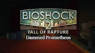 Thumbnail: Dammed Prometheus | Bioshock 2 Multiplayer